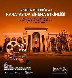ARA TATİLDE ÖĞRENCİLERE SİNEMA ETKİNLİĞİ